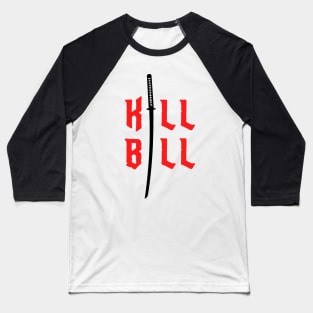 Kill bill Baseball T-Shirt